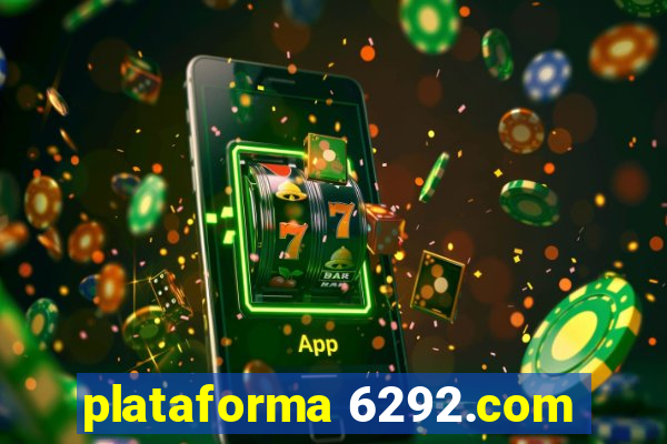 plataforma 6292.com